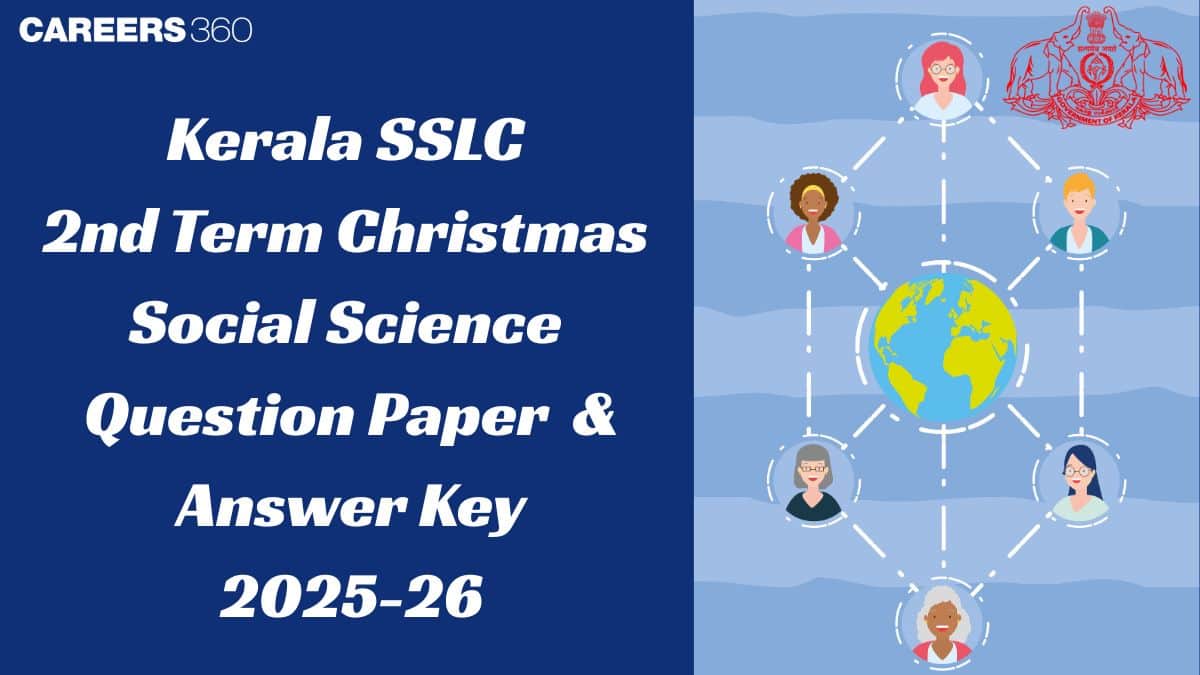 Kerala SSLC Christmas Social Science Question Paper 2025–26: Download Answer Key & Solution PDF